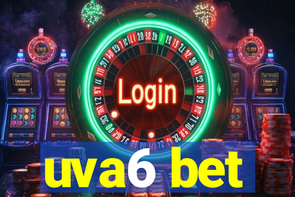 uva6 bet